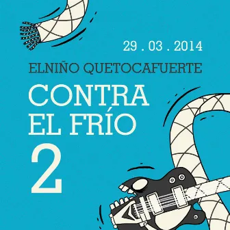 Contra el Frío 2 (En Vivo) by Elniño Quetocafuerte