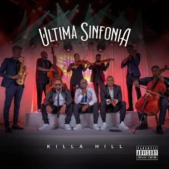 Ultima Sinfonia by Killa Hill