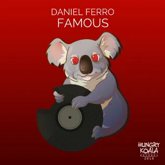 Famous by Daniel Ferro