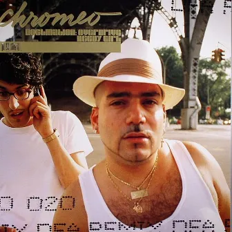 Destination Overdrive by Chromeo