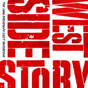 West Side Story (New Broadway Cast Recording (2009)) by New Broadway Cast of West Side Story (2009)