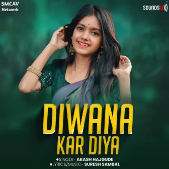 Diwana Kar Diya by Unknown Artist