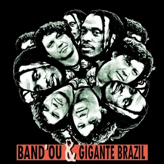 Band'ou & Gigante Brazil by Unknown Artist