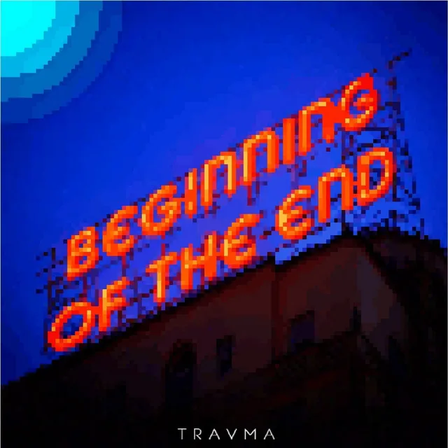 Beginning of the End