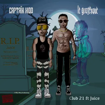 Club 21 ft Juice by Captain Kidd