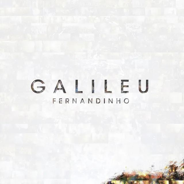 Galileu - Ao Vivo