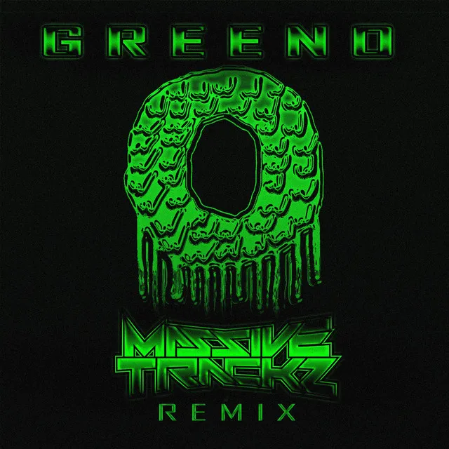 Greeno (Massive Trackz Remix)