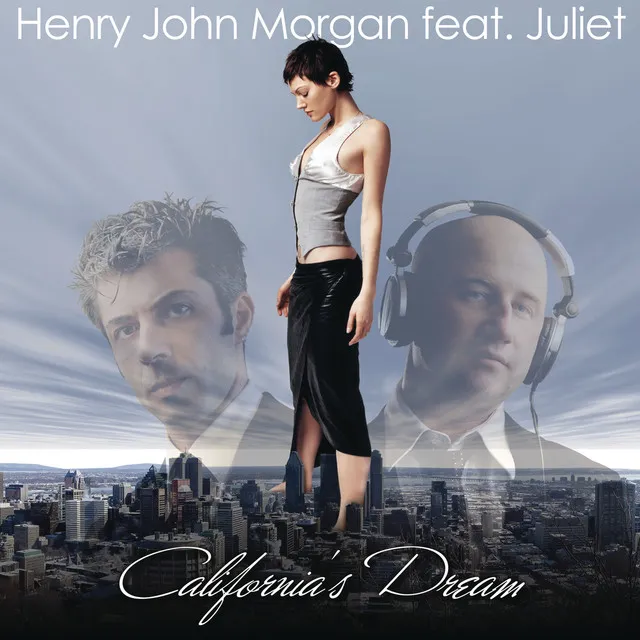 California's Dream (feat. Juliet) - Vocal Radio Edit