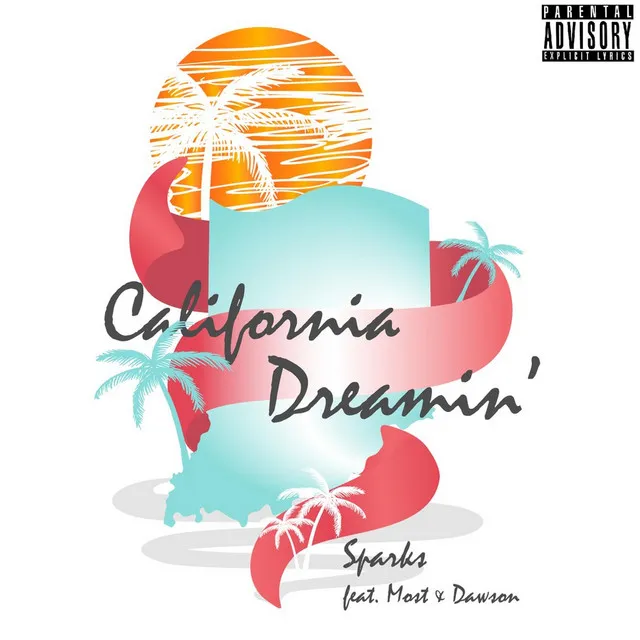 California Dreamin' (feat. Most & Dawson)