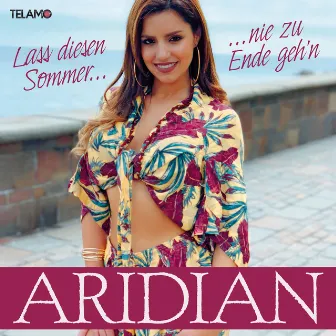 Lass diesen Sommer nie zu Ende geh'n by Aridian