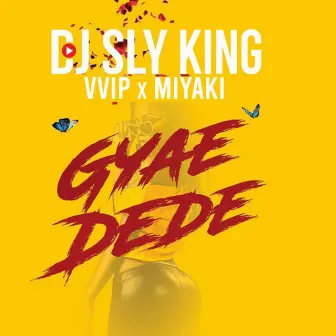 Gyae Dede by DJ Sly King