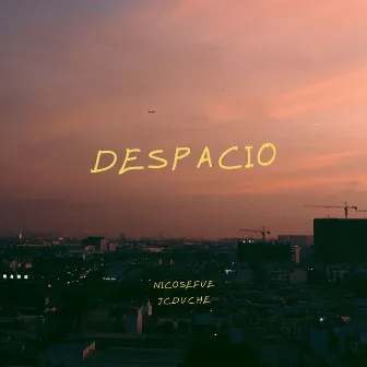 Despacio by Nicosefue