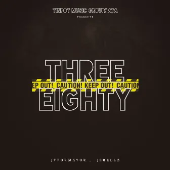 Three Eighty by JtForMayor