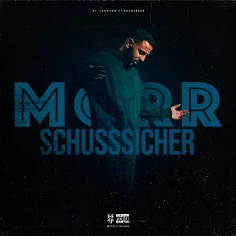 Schusssicher by MORR