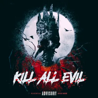 Kill All Evil by Enels