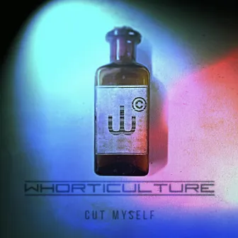 Cut Myself by Whorticulture