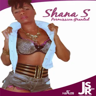 Permission Granted by Shana S