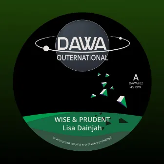 Wise and Prudent by Dawa HiFi