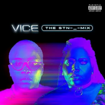 VICE: The STN-_-MIX by STN-_-