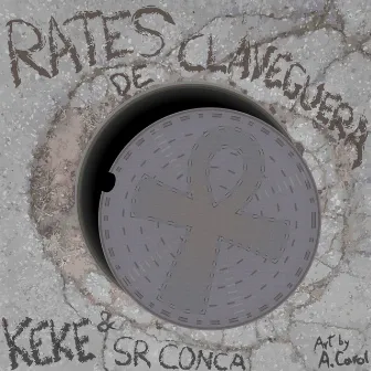 Rates de Claveguera by Sr Conca