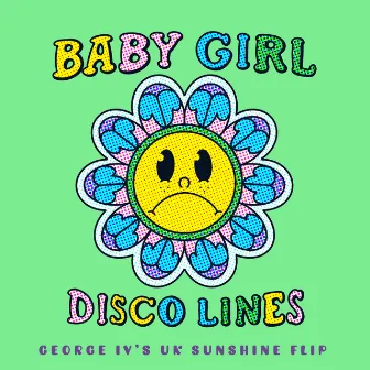 Baby Girl (George IV's UK Sunshine Flip) by George IV