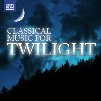 Classical Music for Twilight by Daniel Spalding