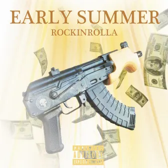 Early Summer by Rockin Rolla