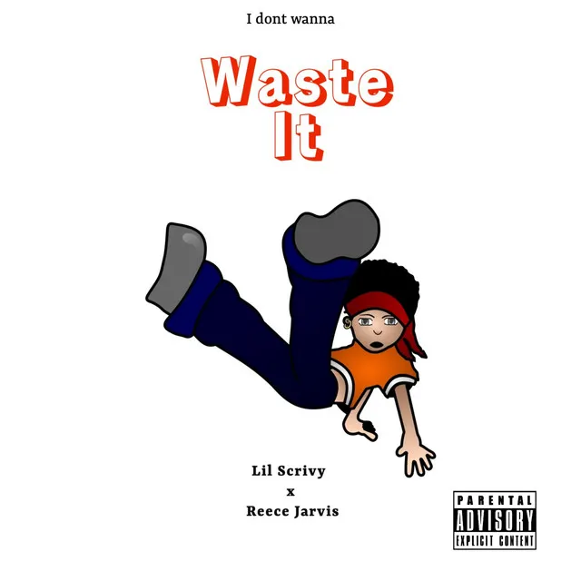 Waste It