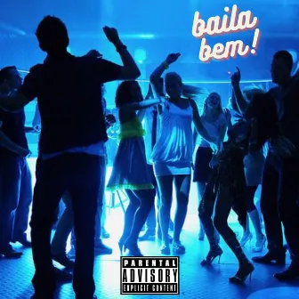 Baila Baila Bem by W-FACE