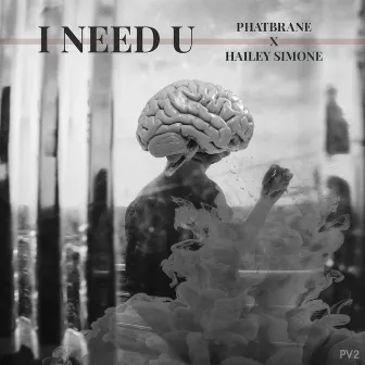 I Need U by Hailey Simone