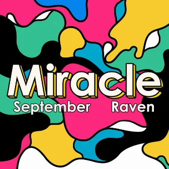 Miracle by September