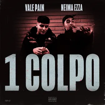 1 COLPO (feat. Neima Ezza) by Vale Pain