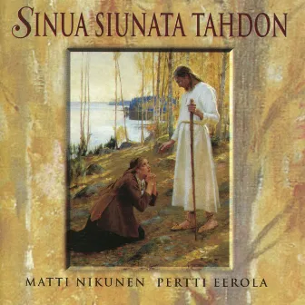 Sinua siunata tahdon by Pertti Eerola