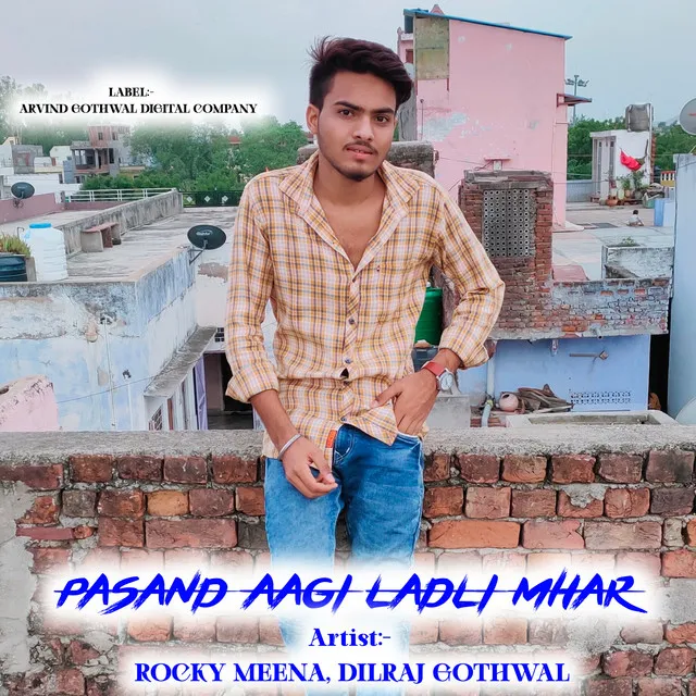 Pasand Aagi Ladli Mhar