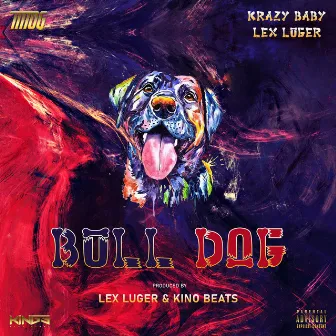 Bulldog by Krazy Baby Marlo