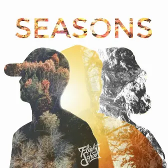 Seasons by FLIGHTSCHOOL