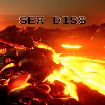 Sex Diss by $DEGENERATE$