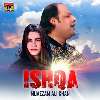 Ishqa - Single by Muazzam Ali Khan