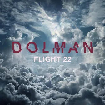 Flight 22 by Dolman