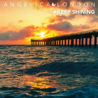 Keep Shining by Angelica London