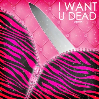 i want u dead! by S4BRINA