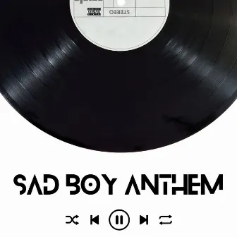 sad boy anthem by August Wild