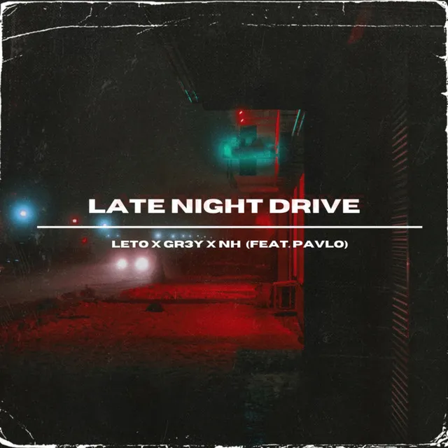 Late Night Drive - Remix