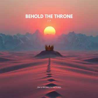 Behold The Throne by Brooklyn Victoria