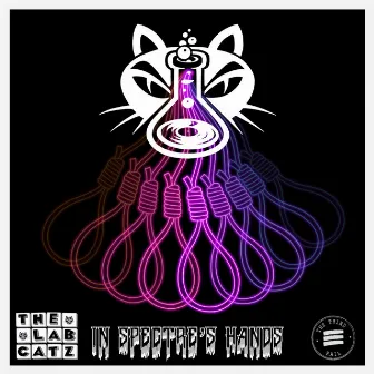 In Spectre's Hands by The Lab Catz