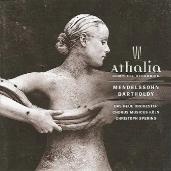 Mendelssohn, Felix: Athalie by Das Neue Orchester