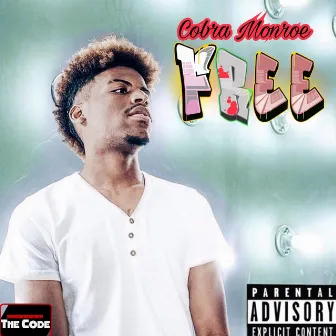 Free by Cobra Monroe