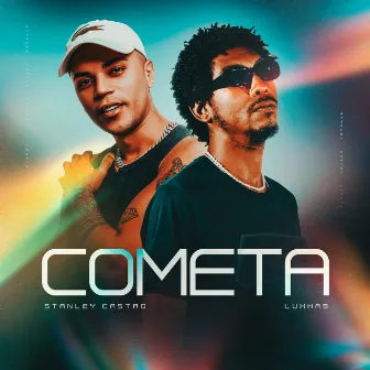 Cometa by Stanley Castro