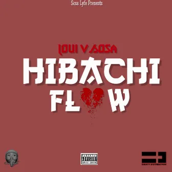 Hibachi Flow by Loui V Sosa