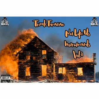 Not Like Us Instrumentals, Vol. 1 by Trizzle Tarantino